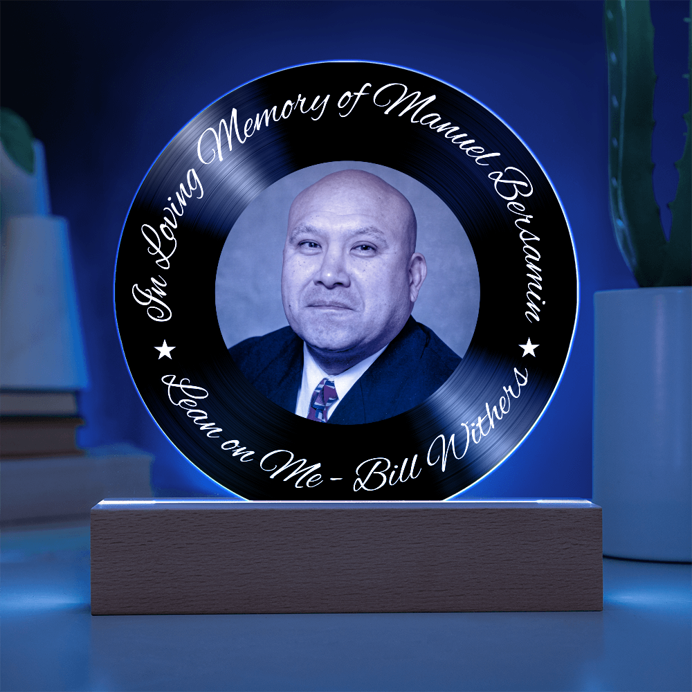 In Loving Memory Vinyl Acrylic – “Lean on Me” Edition